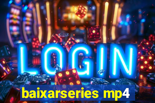 baixarseries mp4